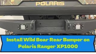 Install Wild Boar Rear Bumper for Polaris Ranger XP1000