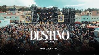 Destino - Edson Morales - En vivo 2025 (Oficial)