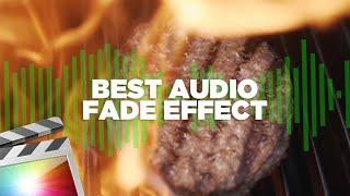 BEST Audio Fade Effect in Final Cut Pro X