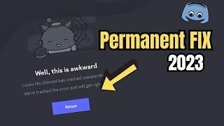 How To Fix “Well This Is Awkward” On Discord - (2023 Permanent FIX)