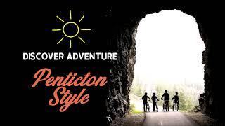 Discover Adventure Penticton Style