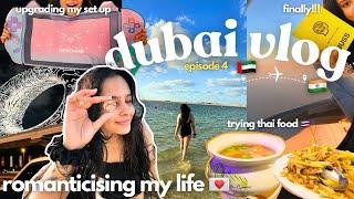 Life in Dubai With Me: Romanticising my life  trying Thai food  upgrading my set up & back home️