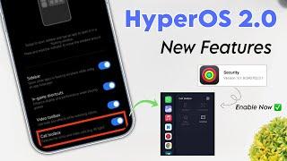 HyperOS 2.0 New Security App Update 9.1.8 | New Features Call Toolbox & Side Toolbox More Changes 