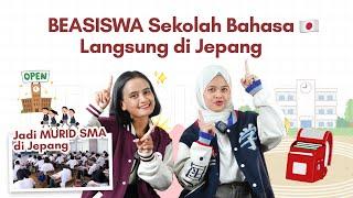 Cara sekolah bahasa Jepang LANGSUNG di Jepangnya | Beasiswa untuk sekolah di Jepang