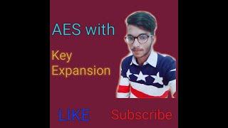 (AES) Working and Key Generation..With Example??