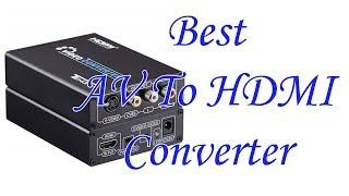  7 Best AV To HDMI Converter 2022 || Best Buy AV to HDMI Converter 