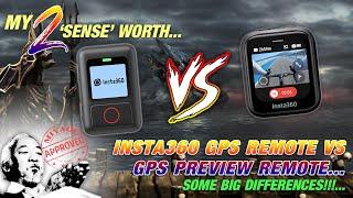 Insta360 GPS Action Remote VS GPS Preview Remote...And The Winner?!?!