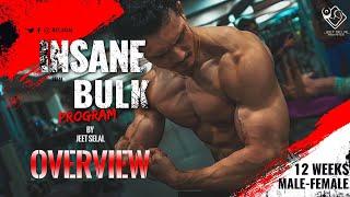 INSANE BULK "PROGRAM OVERVIEW"- 12 weeks Muscle Building Program [FREE] Designed By Jeet Selal