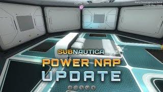 SUBNAUTICA--Power Nap Update-- May 2016 UPDATE New Features!!