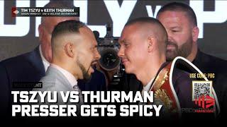 “Mexican Tszyu, what you gunna do?” Keith Thurman brings  as he and Tim Tszyu trade verbal jabs