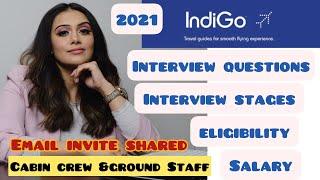 INDIGO AIRLINES INTERVIEW QUESTIONS FOR CABIN CREW AND GROUND STAFF| SALARY AND ELIGIBILITY CRITERIA