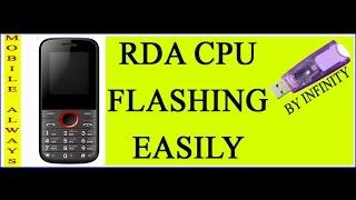 FLASH CHAINA FEATURES PHONE RDA CPU EASILY