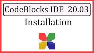 How to install CodeBlocks IDE on Windows 10
