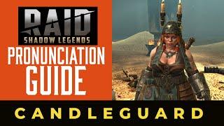 Raid Shadow Legends Pronunciation Guide: Candleguard