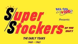 SUPER/STOCKERS OF THE 1960's  The Early Years 1960-1965