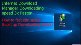 How to increase IDM speed 2022 | Increase IDM speed to the maximum | Internet Download manager