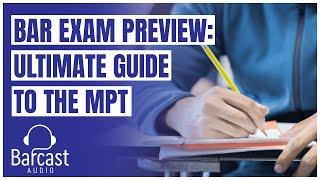 Three Tips to Crush the MPT (Multi-state Performance Exam)