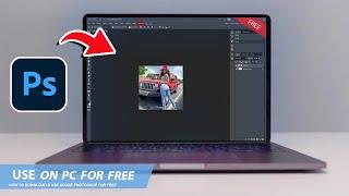 ADOBE PHOTOSHOP: HOW TO DOWNLOAD & USE PHOTOSHOP ON PC / LAPTOP FOR FREE(2024) *UPDATED*