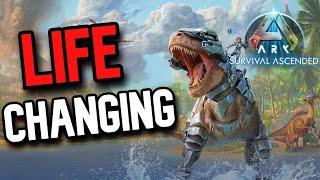 How Ark Changed My Life...