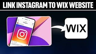 How To Link Instagram To Wix Website 2024! (Full Tutorial)