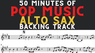 50 MINUTES OF POP MUSIC [ALTO SAX SHEET MUSIC] BACKING TRACK