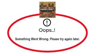 Fix Minecraft trial Apps Oops Something Went Wrong Error Please Try Again Later Problem Solved