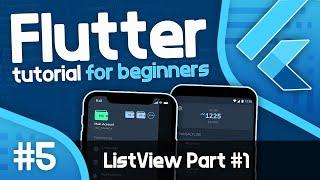 Flutter Tutorial For Beginners #5 - ListView (Part 1)