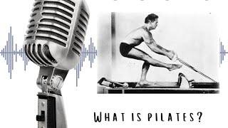 What is Pilates? What are the benefits?