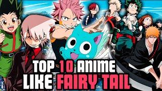 Top 10 Anime Like Fairy Tail