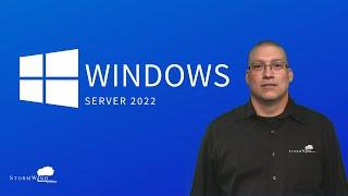 Introduction to StormWind's Microsoft Server 2022 Training Course