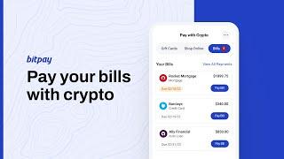 BitPay Bill Pay: The Best Way to Pay Bills with Crypto