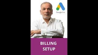 How to Set Up Billing in Google Ads