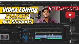 Learn Video Editing | Professional Video Editing Roadmap | Best Channel's to Learn Video Editing 