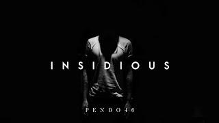 (FREE FOR PROFIT) "INSIDIOUS" - NF Type Beat | Dark & Hard Type Beat | Prod. Pendo46