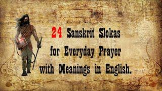 ।।BOOK:3।। In English 24 Sanskrit Slokas for Everyday Prayer with Meanings in English.