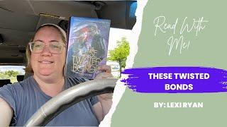 I read These Twisted Bonds by Lexi Ryan (Spoiler Review)