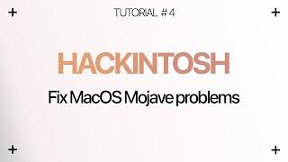 How to fix MacOS Mojave problems