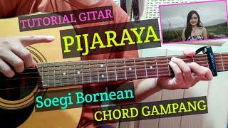 Chord Gampang (PIJARAYA - Soegi Bornean) tutorial gitar | pijar yakinku akan terang