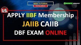 How to Apply for IIBF Membership JAIIB CAIIB Exams online