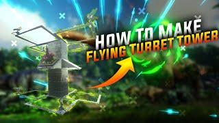 ARK MOBILE : How To Make  Flying Turret Tower | Double Wall For  PVP | Easy Build  Guide | Floating