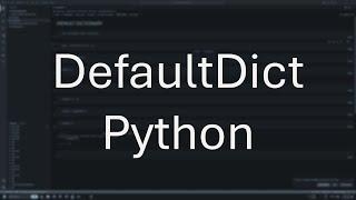 Default Dictionary - Python