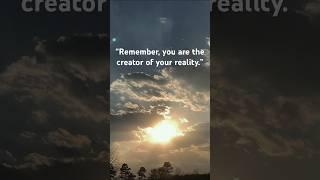 “Take Charge: You Are the Creator of Your Reality” #createyourreality #manifestyourdestiny #Inner