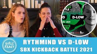 Girls React - RYTHMIND vs D LOW Quarterfinal 3 SBX KICKBACK BATTLE 2021. Reaction