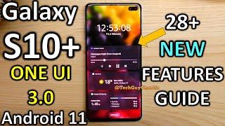 Galaxy S10+ One UI 3.0 Android 11 Ultimate Feature Guide