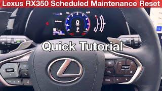 2023 - 2024 Lexus RX350 Scheduled Maintenance / Oil Maintenance Reset