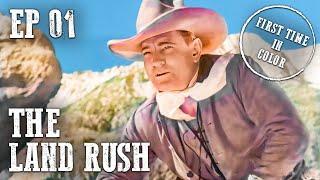 The Roaring West | Episode 1 | The Land Rush | Colorized