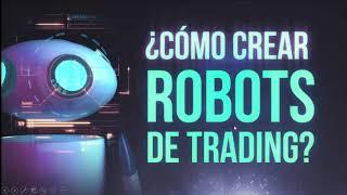  Programación de Bots para trading Clase #1. Aprende a programar desde 0.Robot trading automático