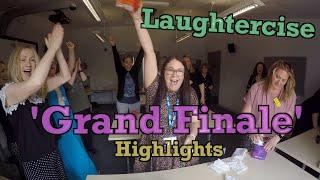 Laughtercise 'Grand Finale' Highlights