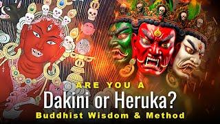 Are you a Dakini or Heruka? Wisdom and Compassion Practices in Vajrayana Buddhism