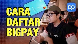 Cara Nak Daftar Bigpay 2020 | Bedah Apps